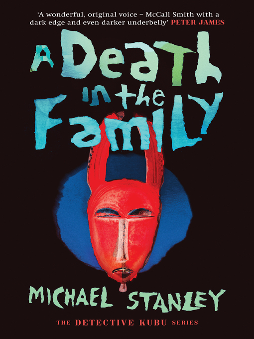 Title details for A Death in the Family by Michael Stanley - Available
